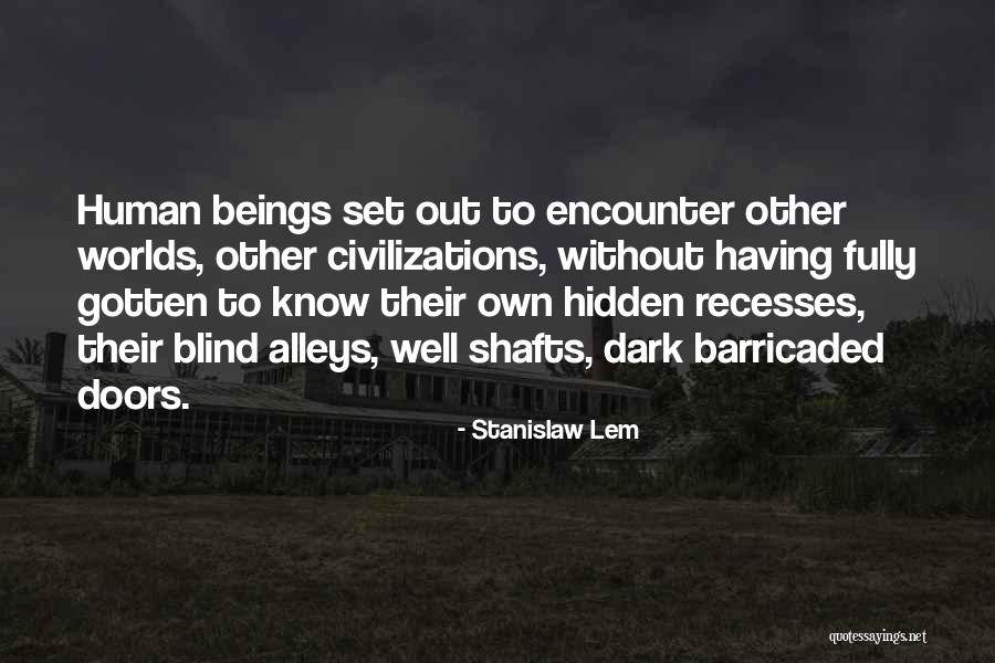 Hiemer Stained Quotes By Stanislaw Lem Hiemer Stained Quotes By Stanislaw Lem