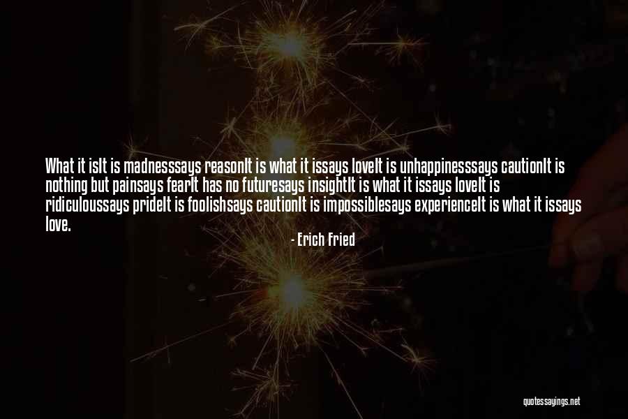 Hiendelaencina Quotes By Erich Fried Hiendelaencina Quotes By Erich Fried