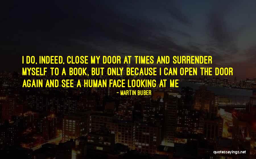 Hiepler Law Quotes By Martin Buber Hiepler Law Quotes By Martin Buber
