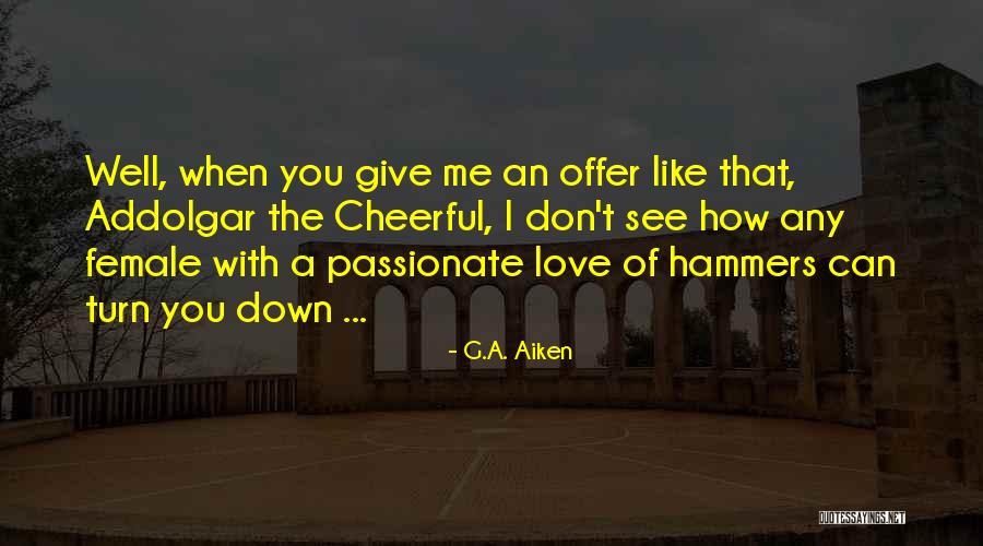 Hierachies Quotes By G.A. Aiken Hierachies Quotes By G.A. Aiken