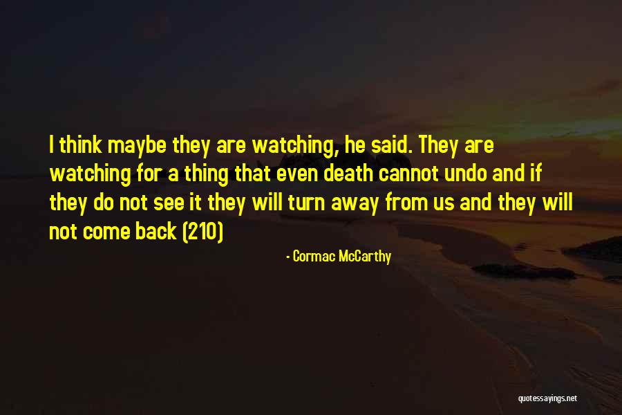 Hierarchically Ordered Quotes By Cormac McCarthy Hierarchically Ordered Quotes By Cormac McCarthy