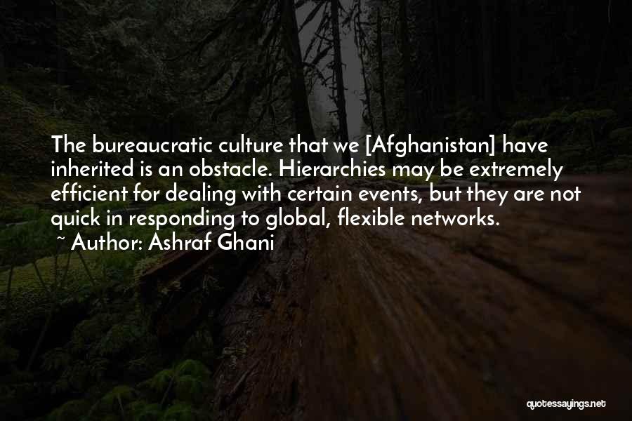 Hierarchies Quotes By Ashraf Ghani