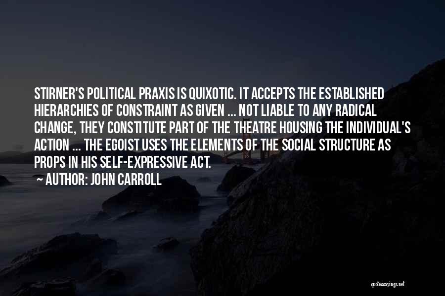 Hierarchies Quotes By John Carroll