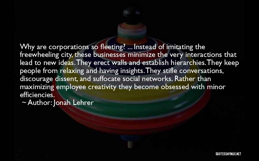 Hierarchies Quotes By Jonah Lehrer