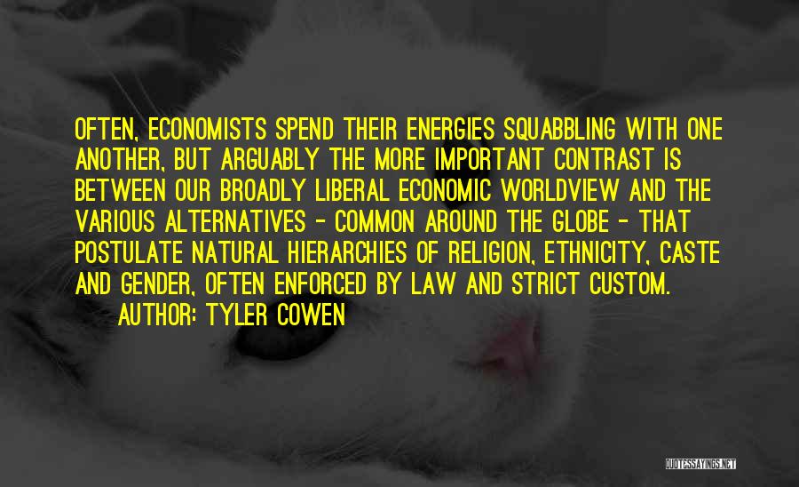 Hierarchies Quotes By Tyler Cowen