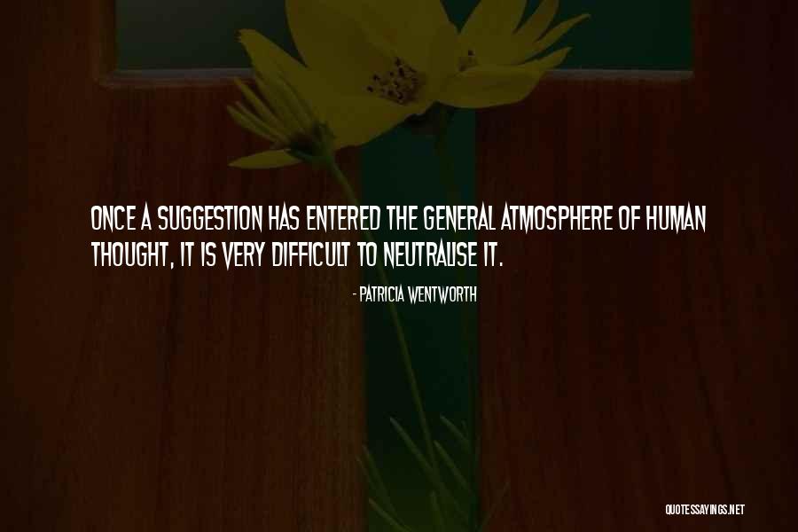 Hierarchized Quotes By Patricia Wentworth Hierarchized Quotes By Patricia Wentworth