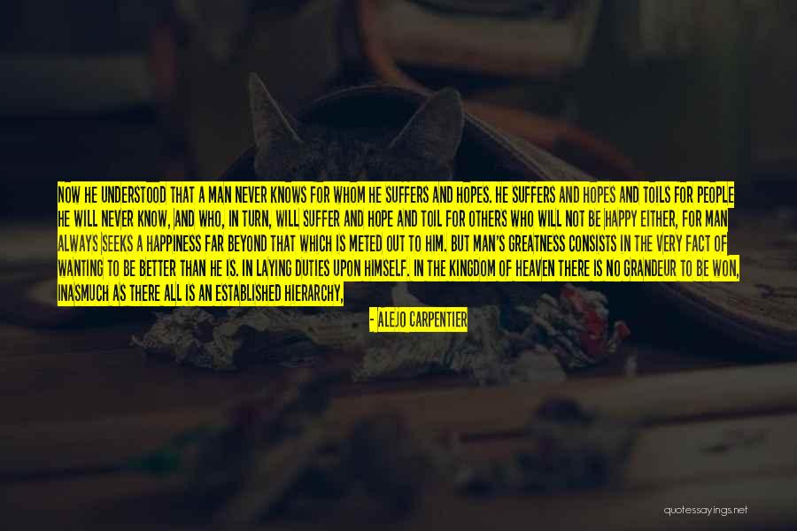 Hierarchy Of Suffering Quotes By Alejo Carpentier Hierarchy Of Suffering Quotes By Alejo Carpentier