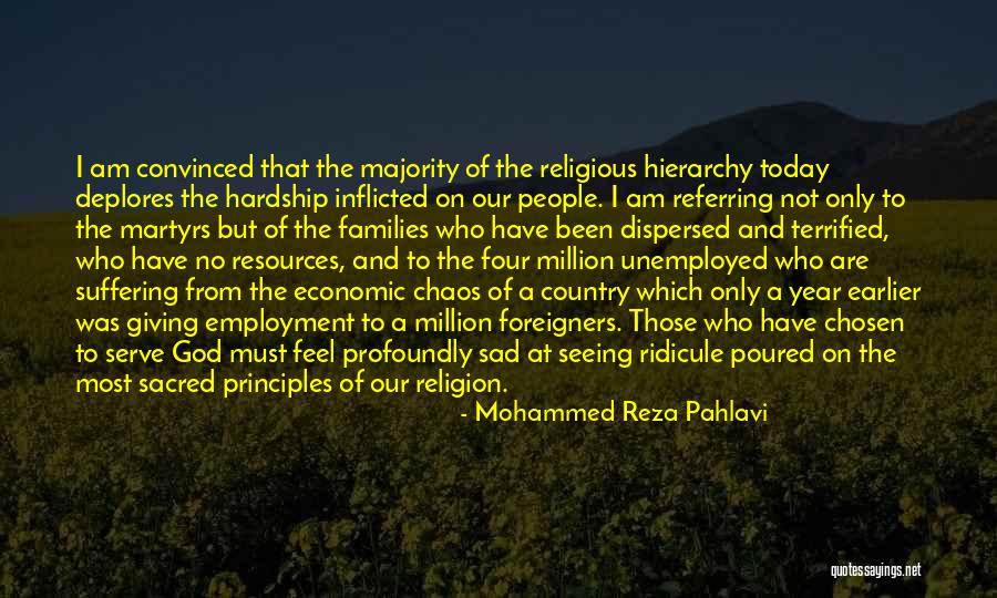 Hierarchy Of Suffering Quotes By Mohammed Reza Pahlavi Hierarchy Of Suffering Quotes By Mohammed Reza Pahlavi