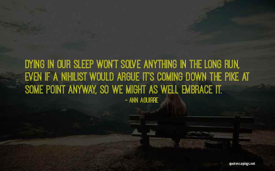 Hierlihy Pennsylvania Quotes By Ann Aguirre Hierlihy Pennsylvania Quotes By Ann Aguirre