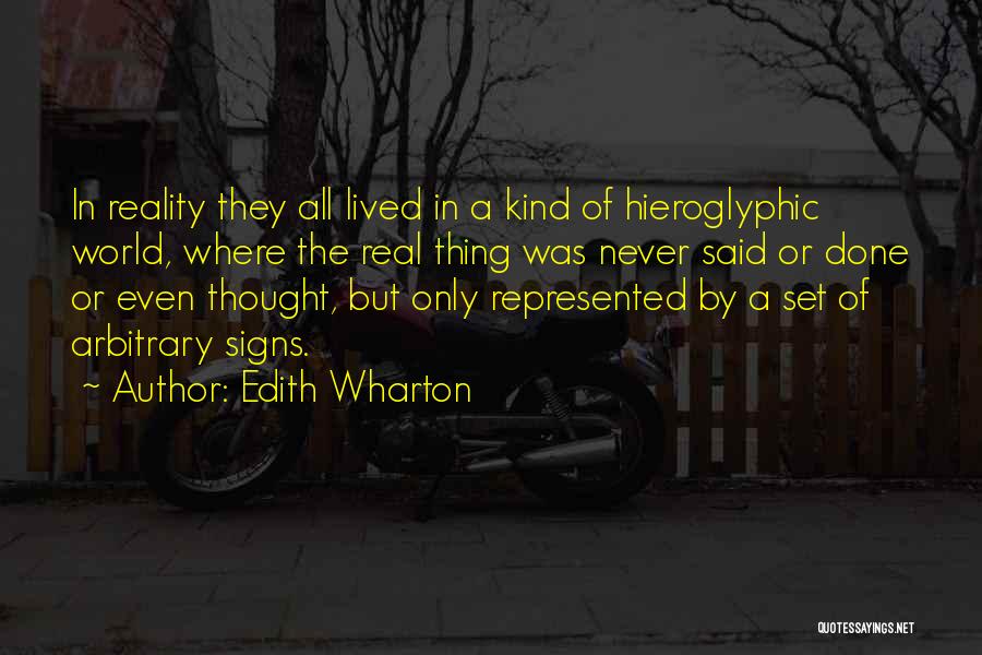 Hieroglyphic Quotes By Edith Wharton