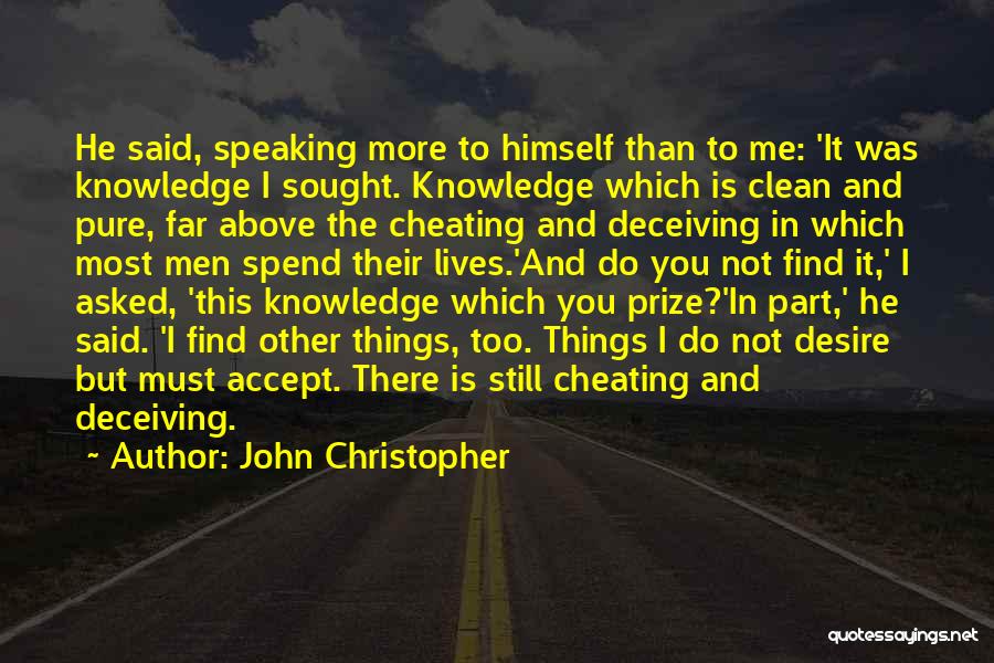 Hieronymus Hacker Quotes By John Christopher