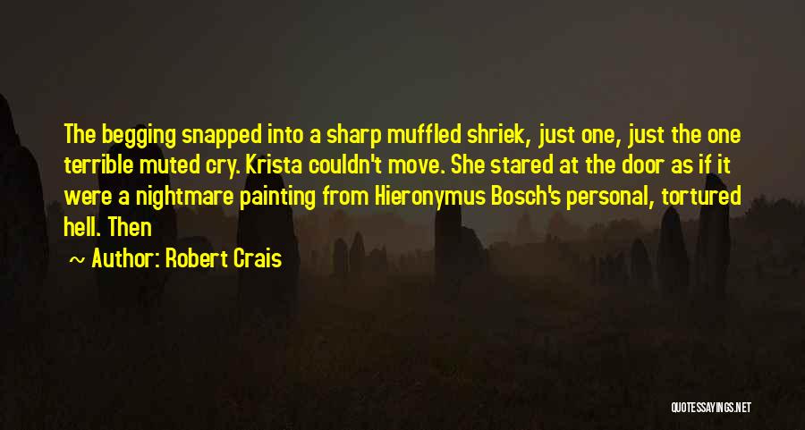 Hieronymus Quotes By Robert Crais