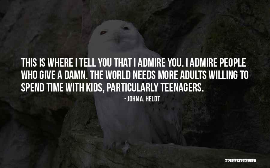 Hieroscript Quotes By John A. Heldt Hieroscript Quotes By John A. Heldt