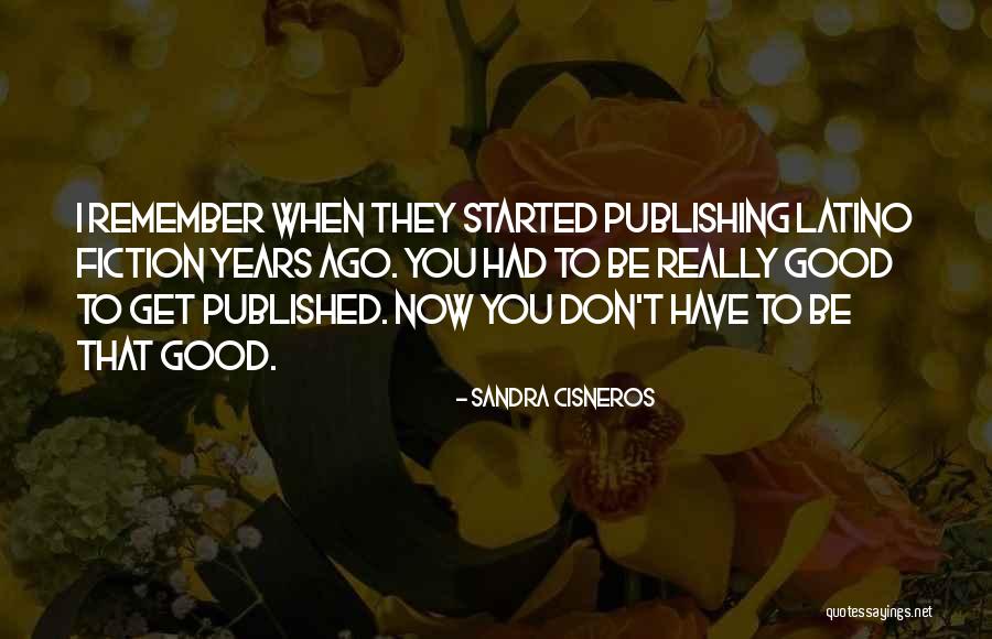 Hiersemann Verlag Quotes By Sandra Cisneros Hiersemann Verlag Quotes By Sandra Cisneros