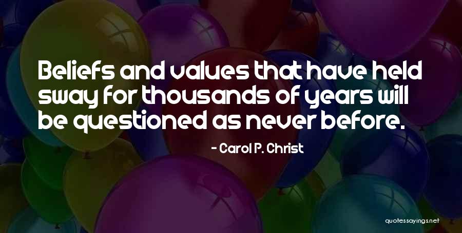Hiestand Swiss Quotes By Carol P. Christ Hiestand Swiss Quotes By Carol P. Christ