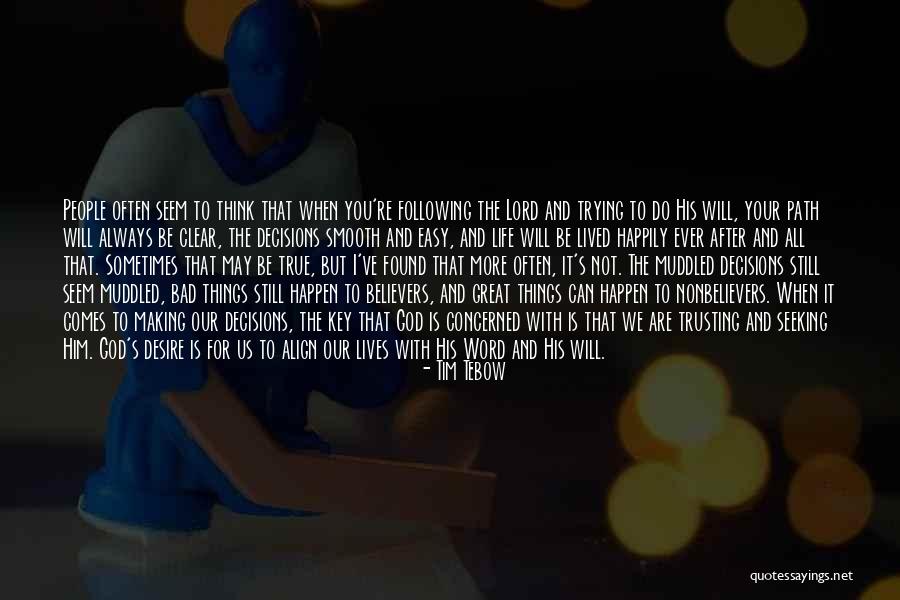 Hietalahti Shipyard Quotes By Tim Tebow Hietalahti Shipyard Quotes By Tim Tebow