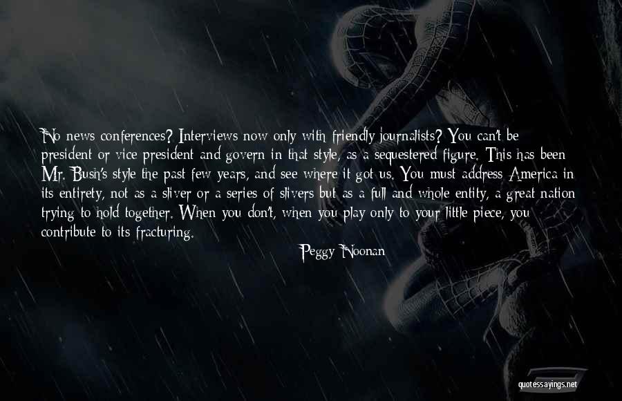 Hietzing Quotes By Peggy Noonan Hietzing Quotes By Peggy Noonan