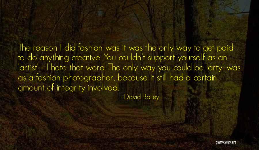 Hifan Mark Quotes By David Bailey Hifan Mark Quotes By David Bailey