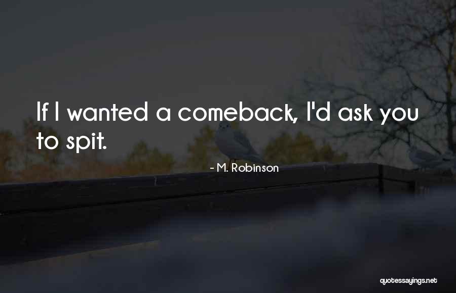 Hifumi Abe Quotes By M. Robinson Hifumi Abe Quotes By M. Robinson