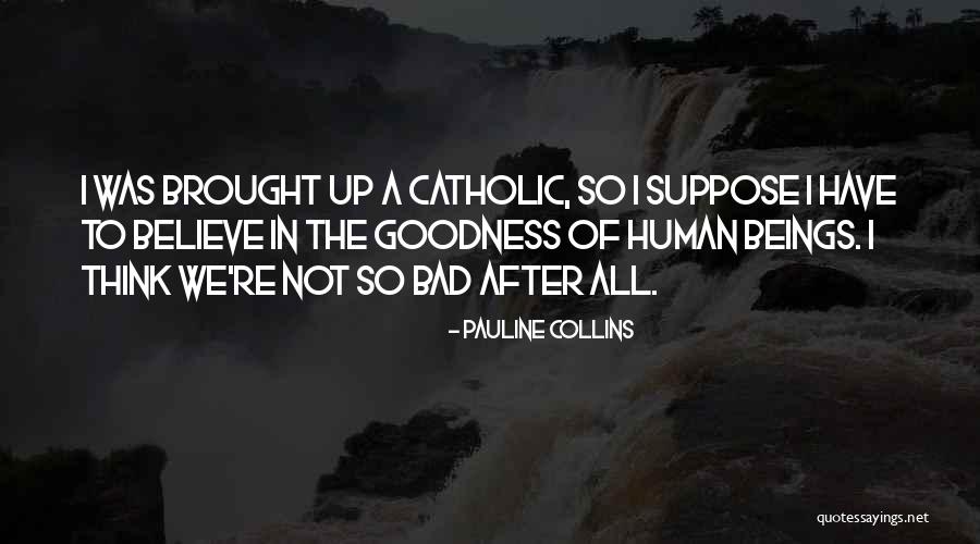 Higala Quotes By Pauline Collins Higala Quotes By Pauline Collins