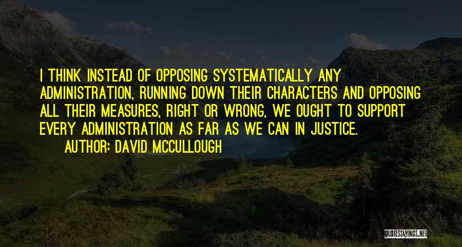 Higaonon Quotes By David McCullough