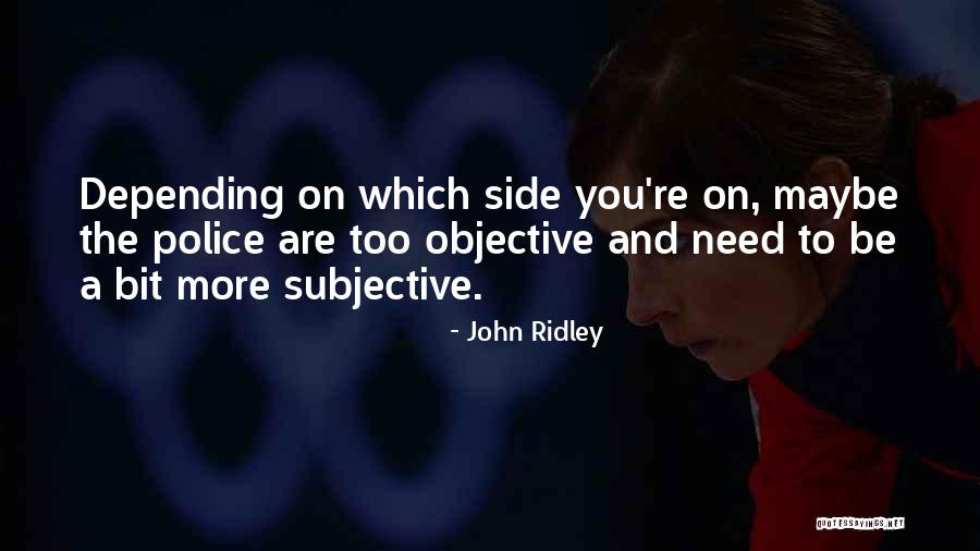 Hige Quotes By John Ridley Hige Quotes By John Ridley