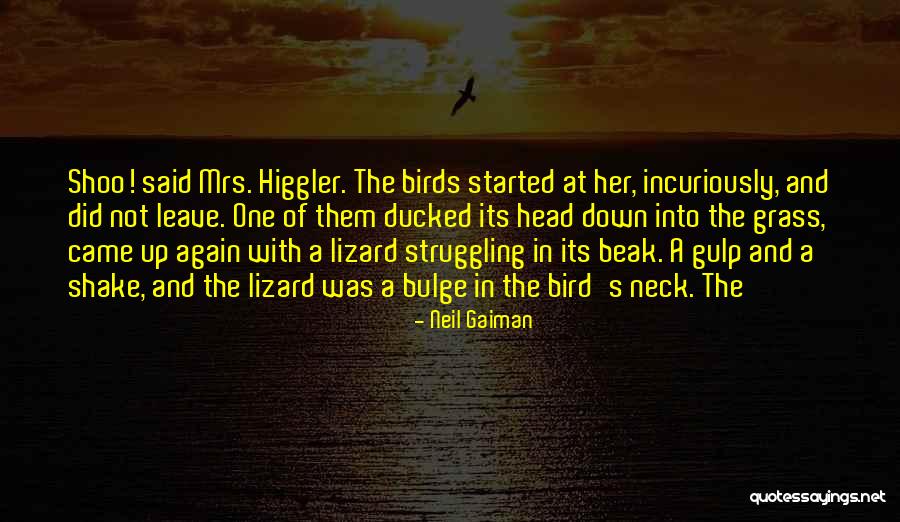 Higgler 2 Quotes By Neil Gaiman Higgler 2 Quotes By Neil Gaiman