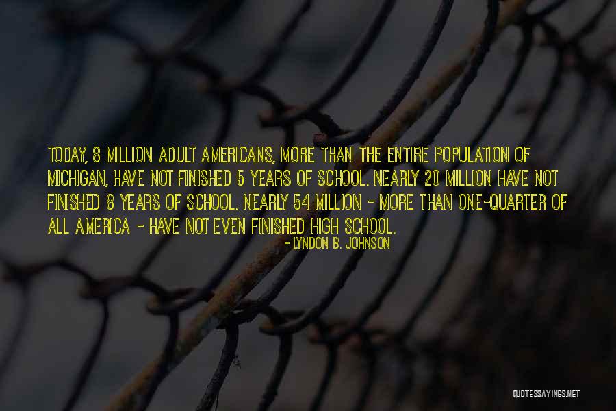 High 5 Quotes By Lyndon B. Johnson High 5 Quotes By Lyndon B. Johnson