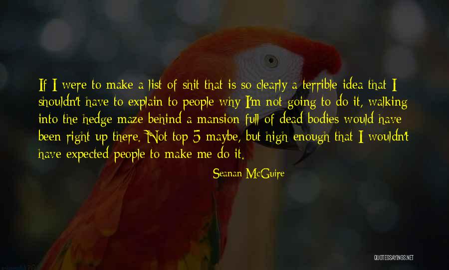 High 5 Quotes By Seanan McGuire High 5 Quotes By Seanan McGuire
