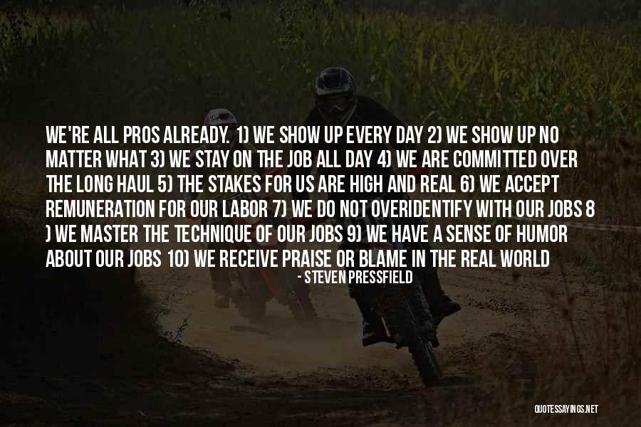 High 5 Quotes By Steven Pressfield High 5 Quotes By Steven Pressfield