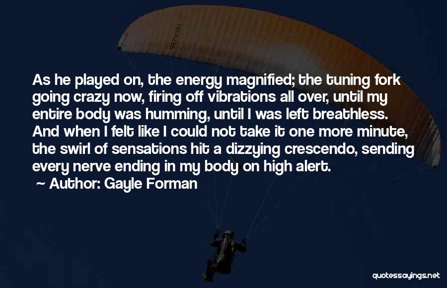 High Alert Quotes By Gayle Forman