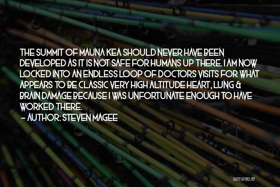 High Altitude Quotes By Steven Magee