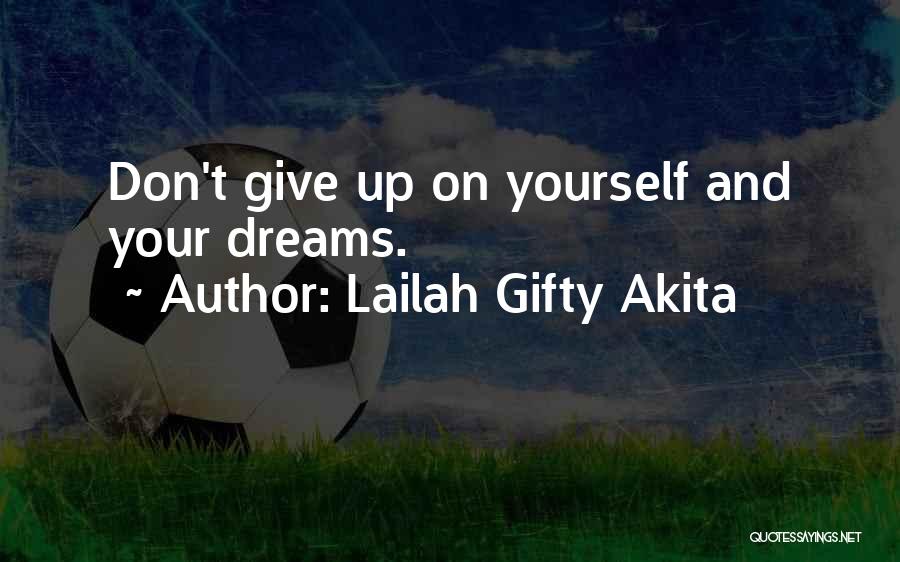 High Ambitions Quotes By Lailah Gifty Akita