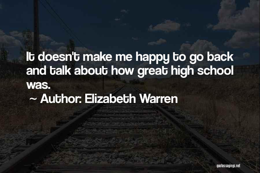 High And Happy Quotes By Elizabeth Warren