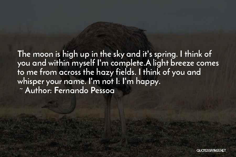 High And Happy Quotes By Fernando Pessoa