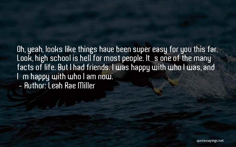 High And Happy Quotes By Leah Rae Miller