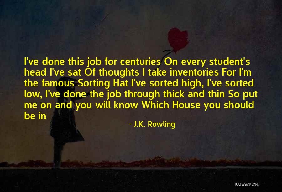 High And Low Quotes By J.K. Rowling