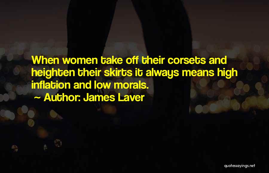 High And Low Quotes By James Laver