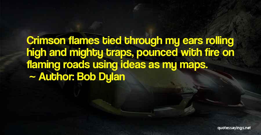 High And Mighty Quotes By Bob Dylan