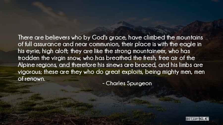 High And Mighty Quotes By Charles Spurgeon