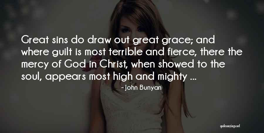 High And Mighty Quotes By John Bunyan