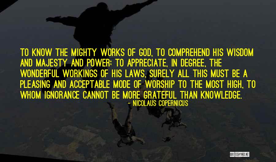 High And Mighty Quotes By Nicolaus Copernicus High And Mighty Quotes By Nicolaus Copernicus