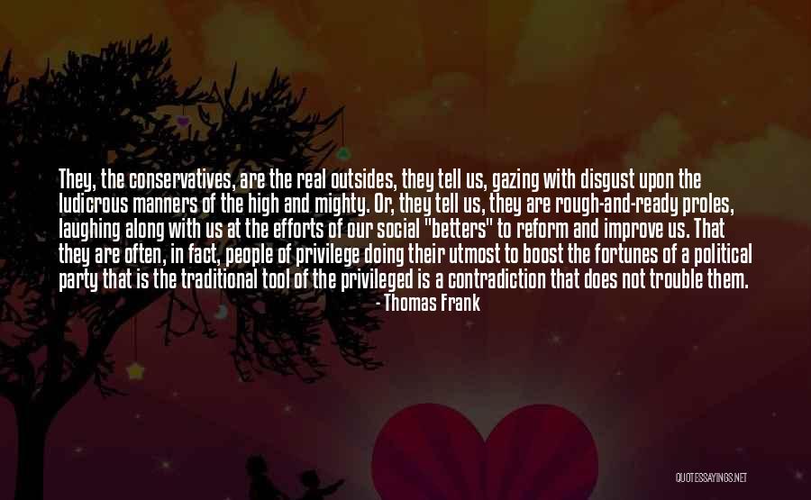 High And Mighty Quotes By Thomas Frank High And Mighty Quotes By Thomas Frank