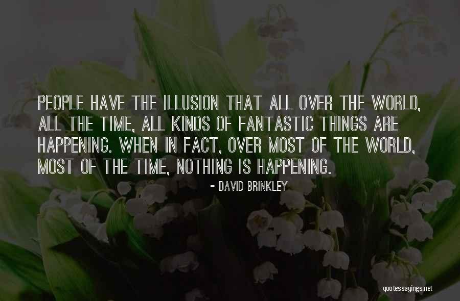 High Arches Quotes By David Brinkley High Arches Quotes By David Brinkley