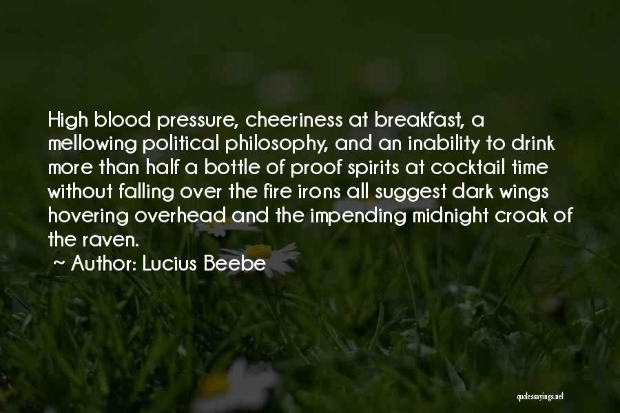 High Blood Pressure Quotes By Lucius Beebe