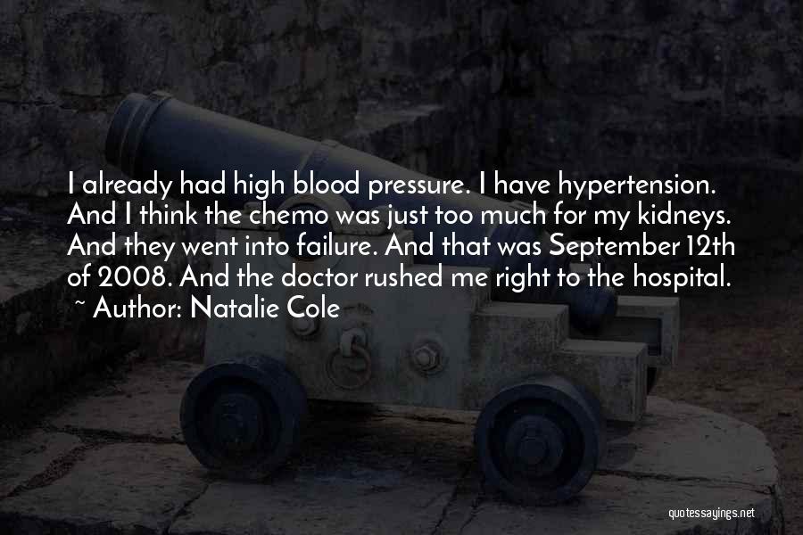 High Blood Pressure Quotes By Natalie Cole