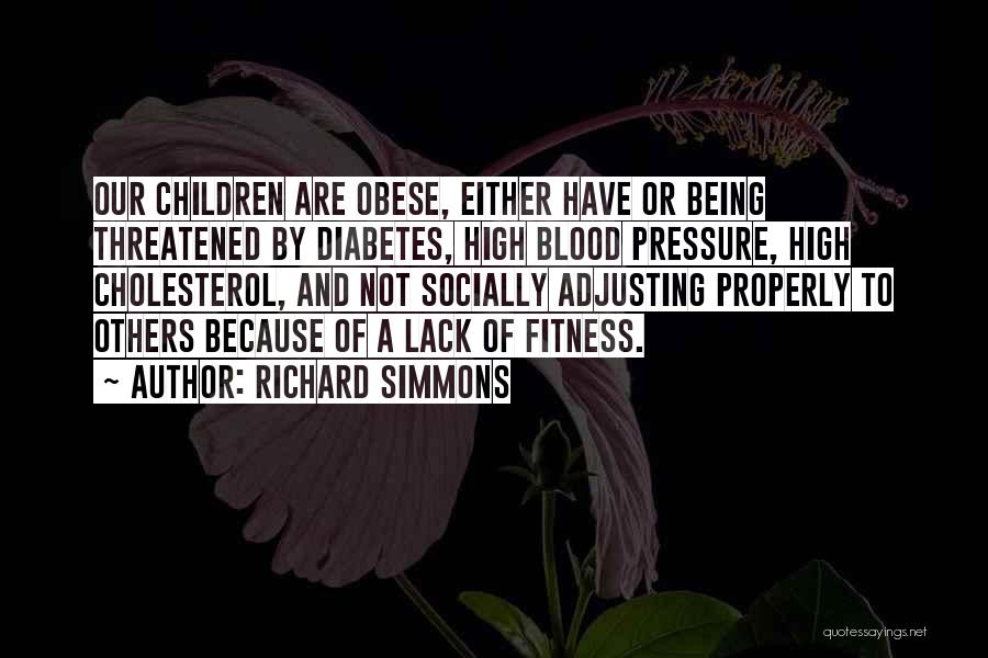 High Blood Pressure Quotes By Richard Simmons