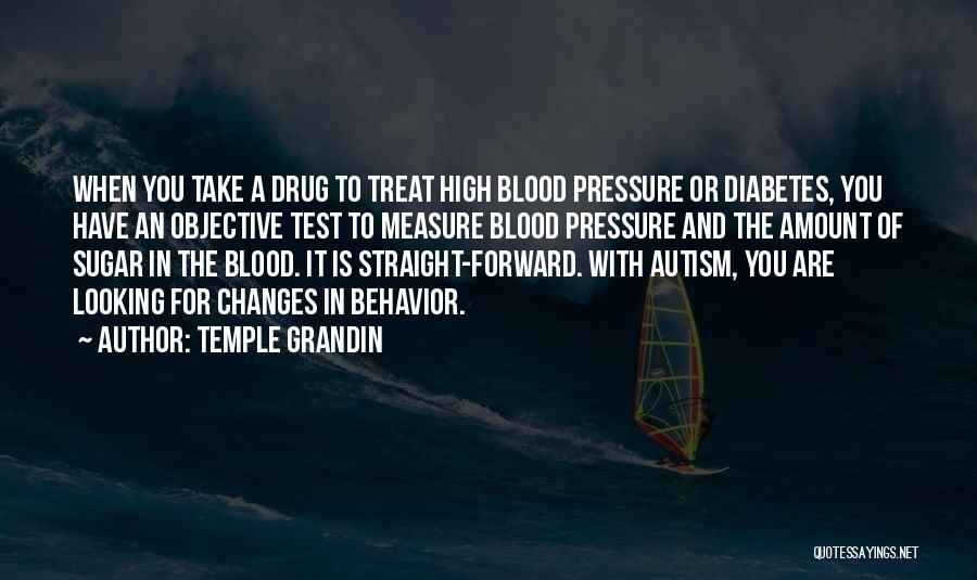 High Blood Pressure Quotes By Temple Grandin