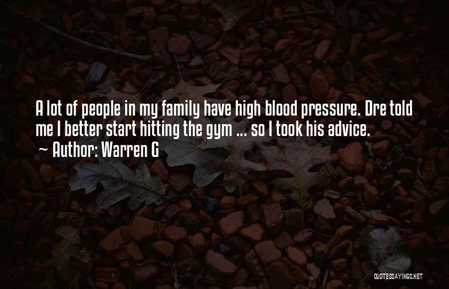 High Blood Pressure Quotes By Warren G