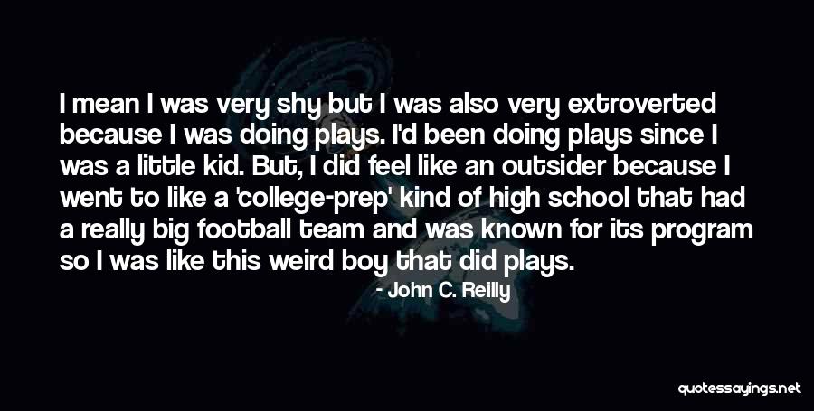 High Boy Quotes By John C. Reilly High Boy Quotes By John C. Reilly